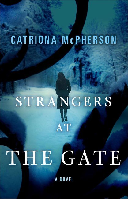 Strangers at the Gate: A Novel