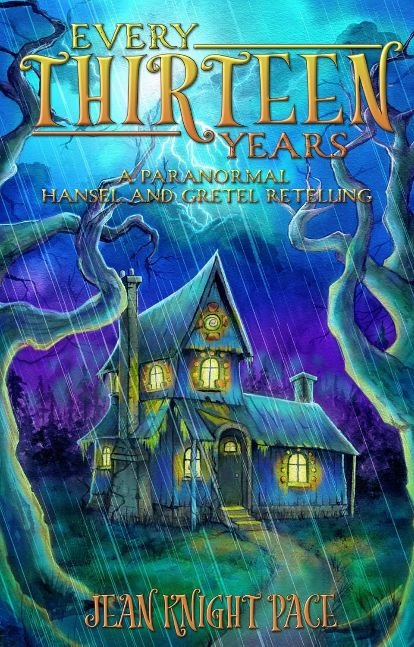 Every Thirteen Years: A Paranormal Hansel and Gretel Retelling