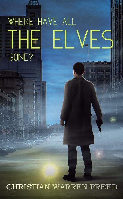 Where Have All the Elves Gone?: A Paranormal Urban Fantasy (DESA Files Book 1)
