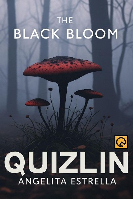 The Black Bloom: Fiction A Novel of Radiant Symbiosis and Silent Intelligence, Post-apocalyptic Mycology Eugenics Sentient Ecosystem