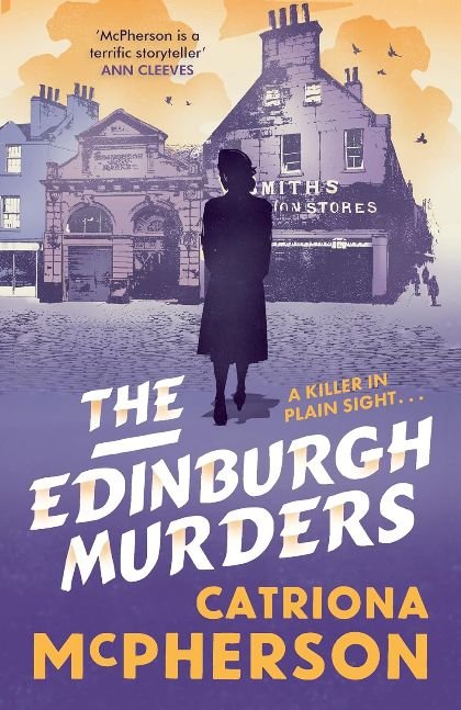 The Edinburgh Murders: A dark tour-de-force by bestselling historical crime fiction queen